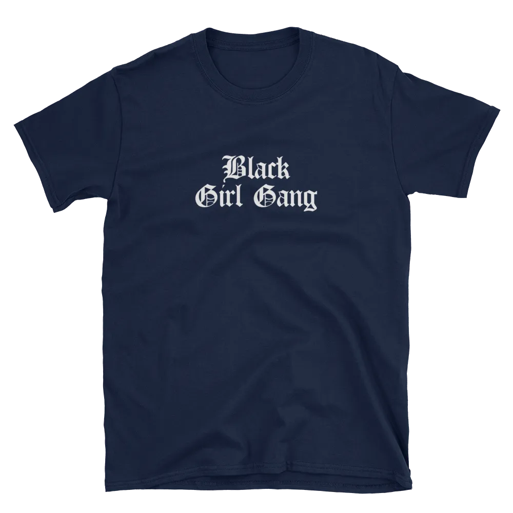 Black Girl Gang T-Shirt