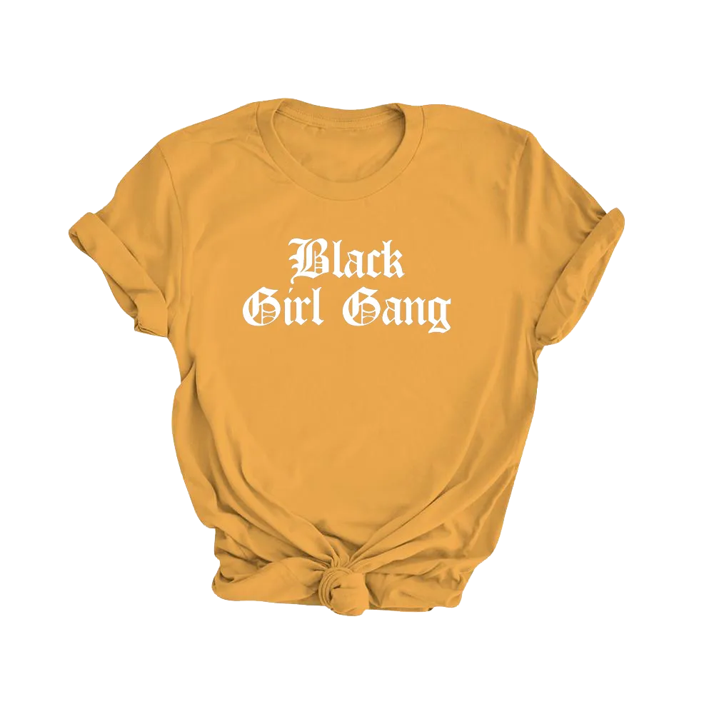 Black Girl Gang T-Shirt