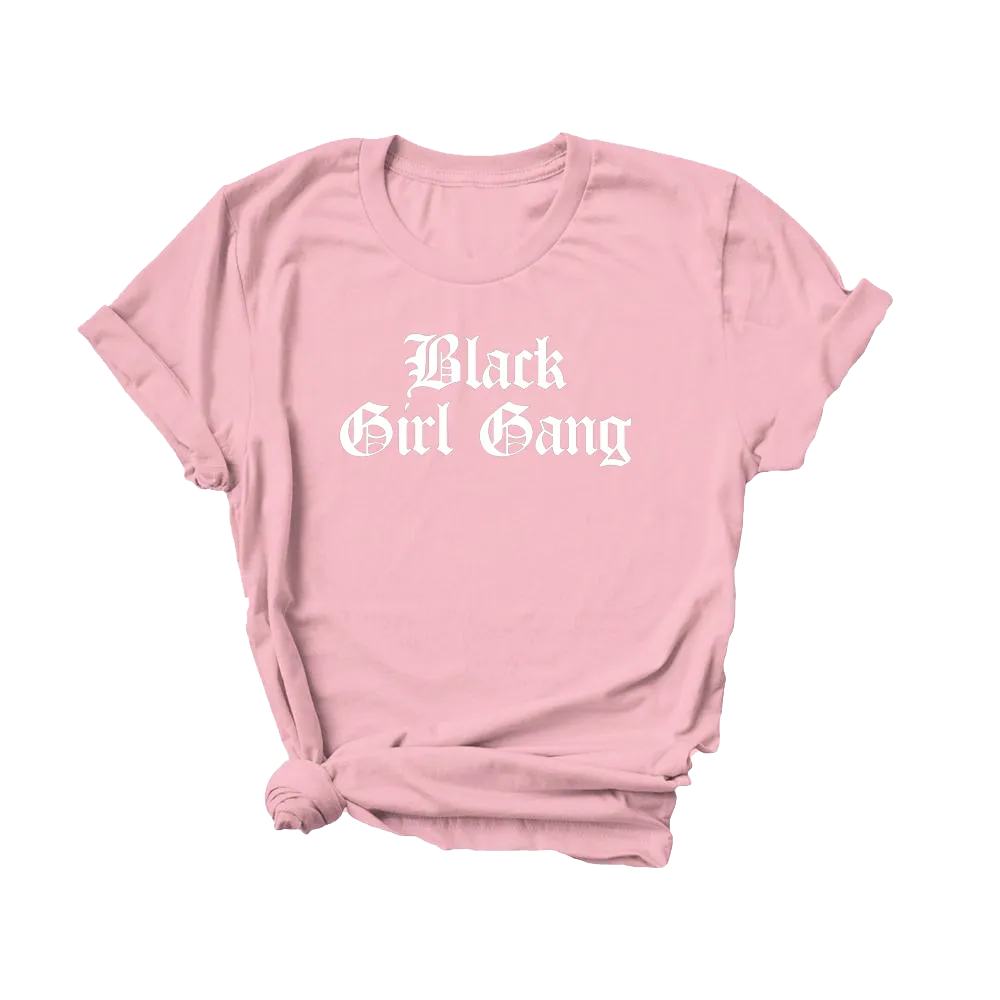 Black Girl Gang T-Shirt