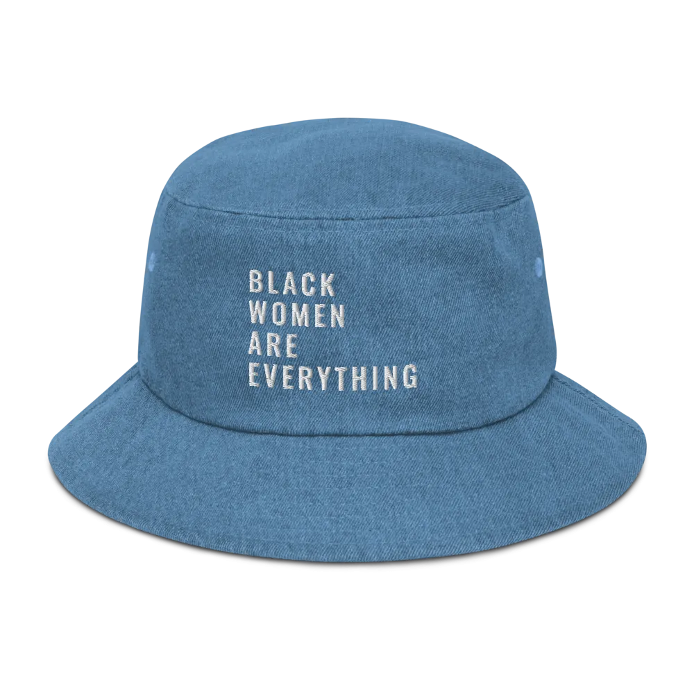 Black Women Are Everything Denim Bucket Hat