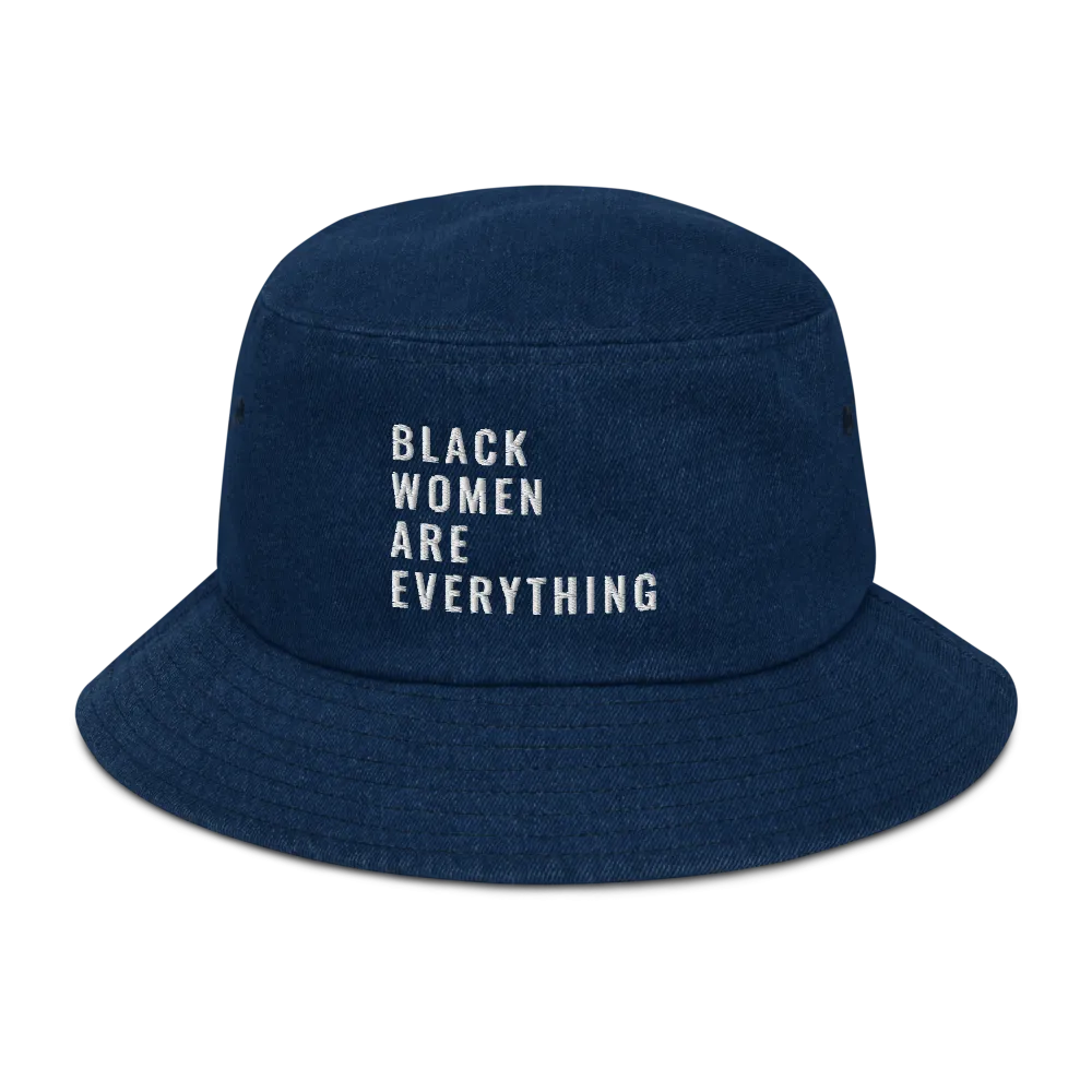 Black Women Are Everything Denim Bucket Hat