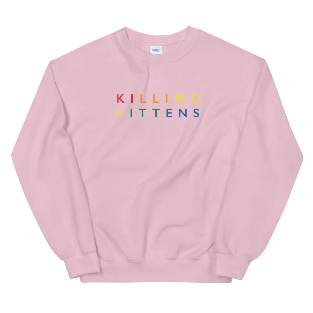 Pink PRIDE Sweatshirts - Killing Kittens